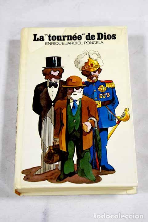 B&uuml;cher: La tourn&eacute;e de Dios.- Jardiel Poncela, Enrique