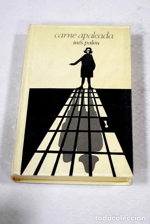 Livres: Carne apaleada: Palou, In&eacute;s.- Palou, In&eacute;s