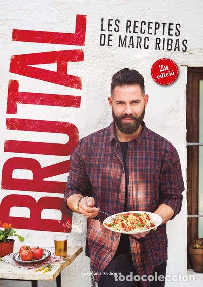 Livres: Brutal. Les receptes de Marc Ribas- 9788490347140