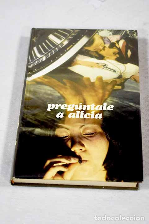 Livres: Preg&uacute;ntale a Alicia: