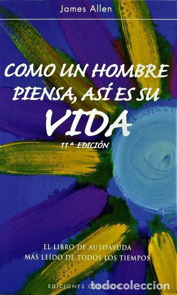 Libros: Como un hombre piensa, as&iacute; es su vida- 9788477203865