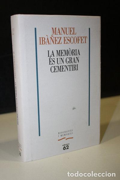 Libros: La mem&ograve;ria &eacute;s un gran cementiri- 9788429731712