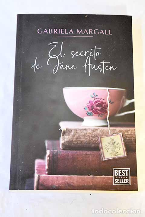Libros: El secreto de Jane Austen.- Margall, Gabriela