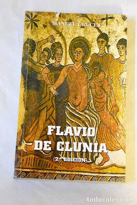 Libros: Flavio de Clunia: Cruces Alonso, Manuel.- Cruces Alonso, Manuel - Foto 1