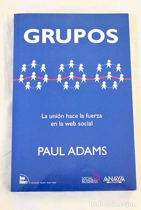 B&uuml;cher: Grupos: la uni&oacute;n hace la fuerza.- Adams, Paul