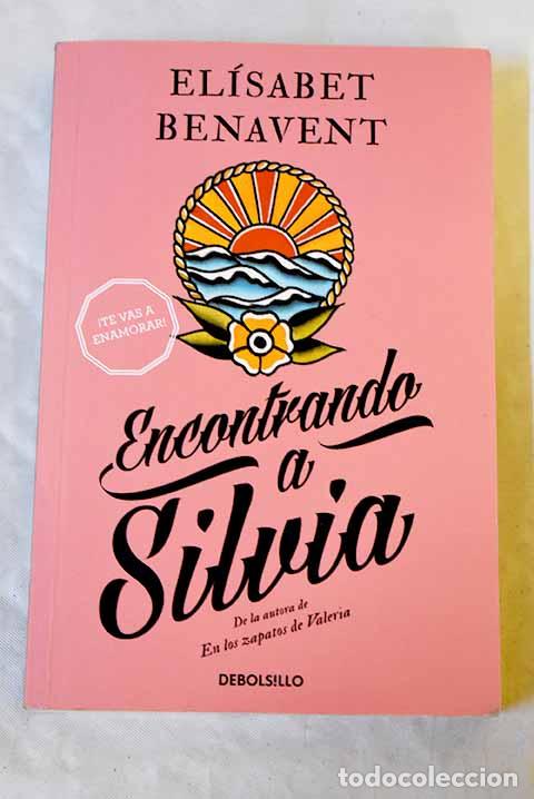 Libros: Encontrando a Silvia.- Benavent, El&iacute;sabet - Foto 1