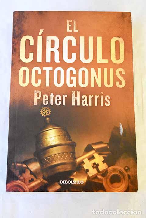 B&uuml;cher: El c&iacute;rculo Octogonus.- Harris, Peter