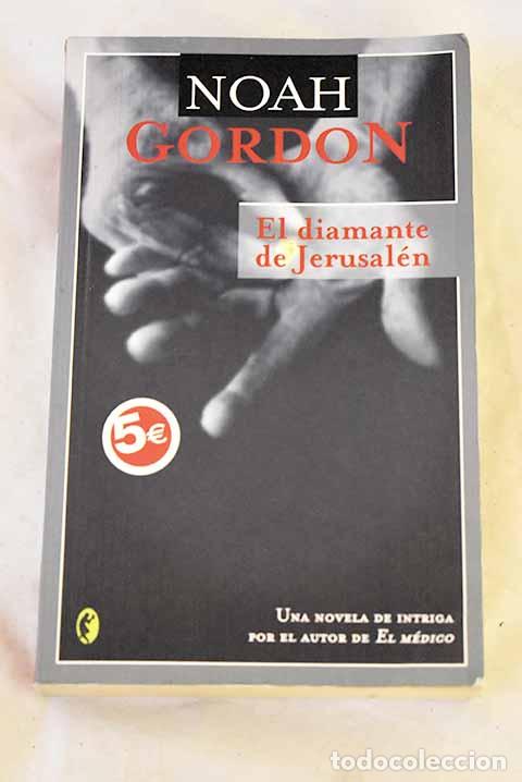 Libros: El diamante de Jerusal&eacute;n.- Gordon, Noah - Foto 1