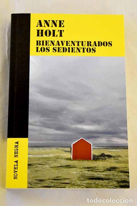 Libri di seconda mano: Bienaventurados los sedientos.- Holt, Anne