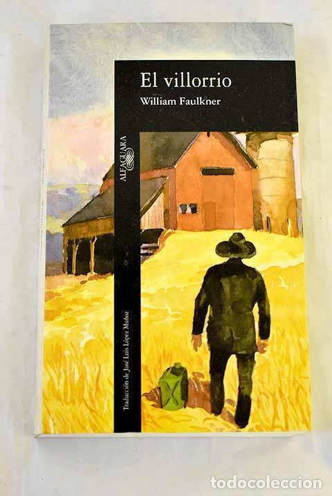 B&uuml;cher: El villorrio: Faulkner, William.- Faulkner, William
