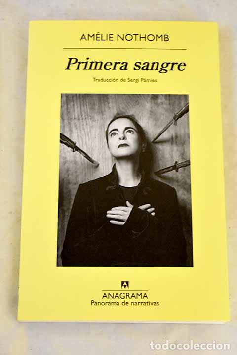 B&uuml;cher: Primera sangre: Nothomb, Am&eacute;lie.- Nothomb, Am&eacute;lie