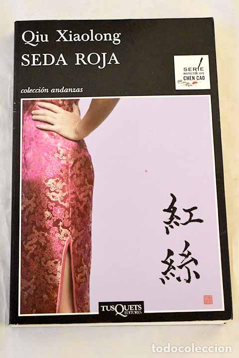 Libros: Seda roja: Xiaolong, Qiu.- Xiaolong, Qiu - Foto 1