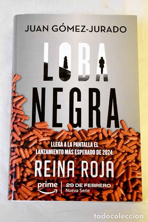 Livres: Loba negra: G&oacute;mez-Jurado, Juan.- G&oacute;mez-Jurado, Juan