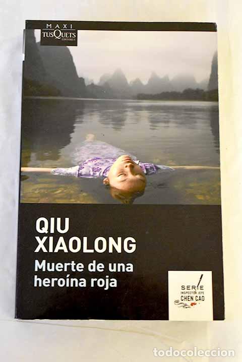 Libri di seconda mano: Muerte de una hero&iacute;na roja.- Xiaolong, Qiu
