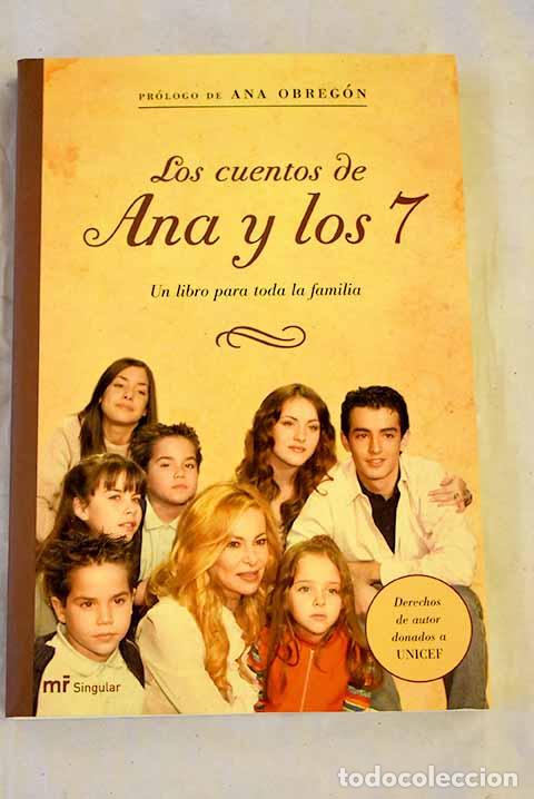 B&uuml;cher: Los cuentos de Ana y los 7 : un libro para toda la familia.- Biurrun, Alfredo