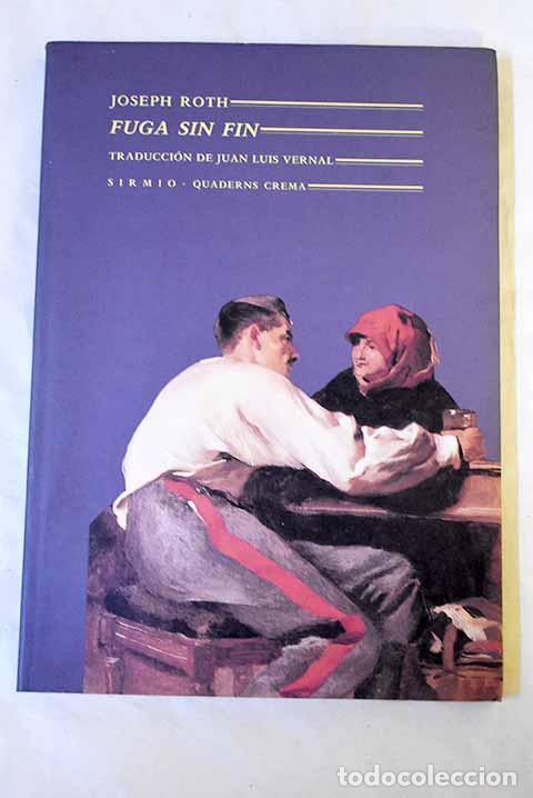 Livres: Fuga sin fin: Roth, Joseph.- Roth, Joseph