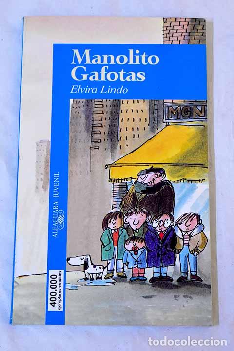 Libros: Manolito Gafotas: Lindo, Elvira.- Lindo, Elvira