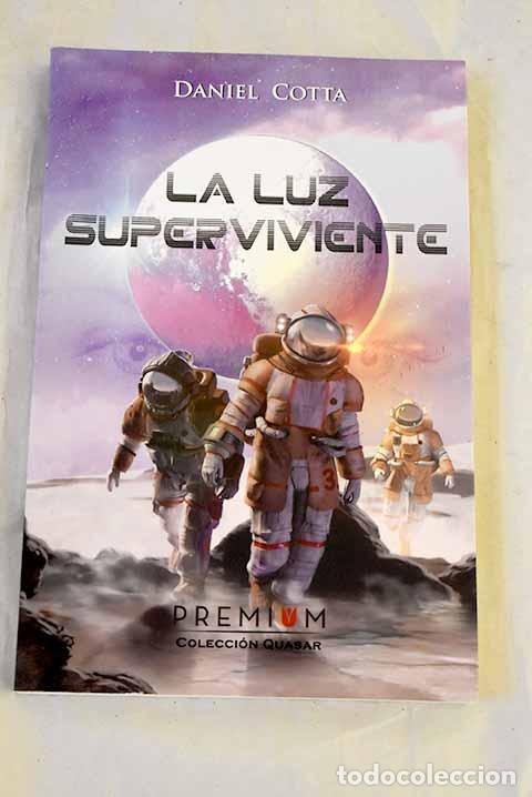 Libros: La luz superviviente.- Cotta Lobato, Daniel - Foto 1