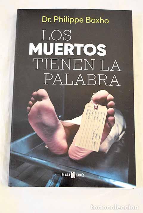 Libros: Los muertos tienen la palabra.- Boxho, Philippe - Foto 1