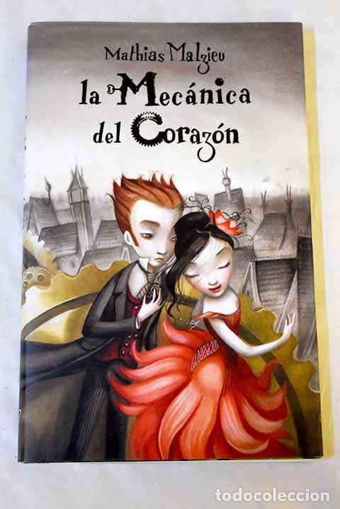 Libros: La mec&aacute;nica del coraz&oacute;n.- Malzieu, Mathias - Foto 1