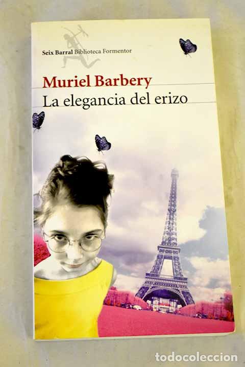 Libri di seconda mano: La elegancia del erizo.- Barbery, Muriel