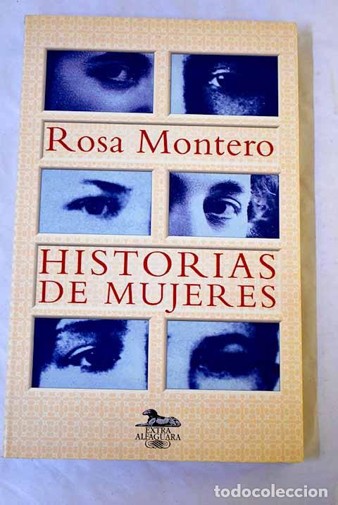 Libros: Historias de mujeres.- Montero, Rosa - Foto 1