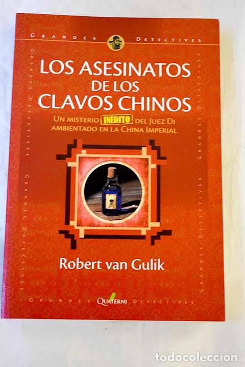 Libri di seconda mano: Los asesinatos de los clavos chinos: un misterio de Juez Di ambientado en la China Imperial