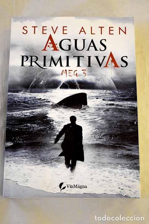 Libros: Aguas primitvas: Alten, Steve.- Alten, Steve - Foto 1