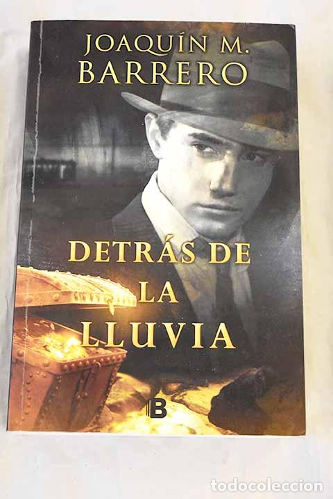 B&uuml;cher: Detr&aacute;s de la lluvia: Barrero, Joaqu&iacute;n M..- Barrero, Joaqu&iacute;n M.