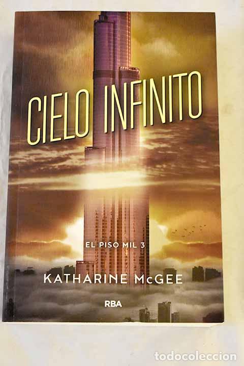 Libri di seconda mano: Cielo infinito: McGee, Katharine.- McGee, Katharine