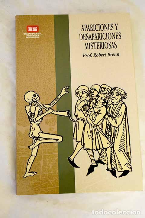 Libros: Apariciones y desapariciones misteriosas.- Brenn, Robert - Foto 1