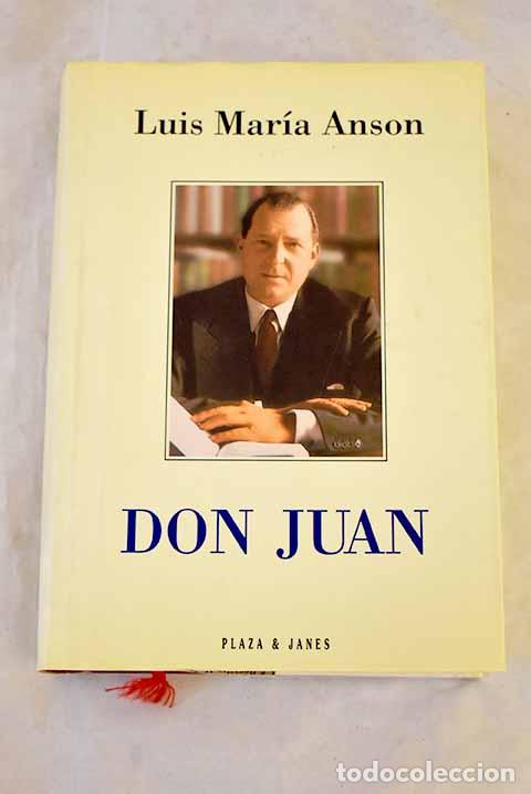 Libri di seconda mano: Don Juan: Ans&oacute;n, Luis Mar&iacute;a.- Ans&oacute;n, Luis Mar&iacute;a
