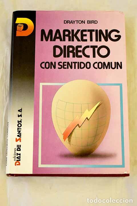 Livres: Marketing directo con sentido com&uacute;n.- Bird, Drayton