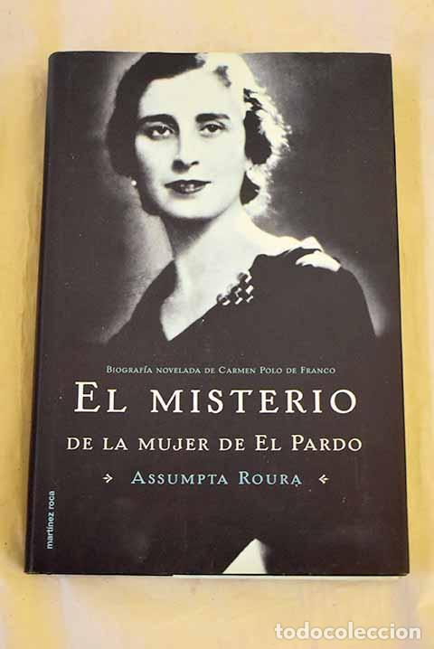 Libros: El misterio de la mujer de El Pardo.- Roura, Assumpta - Foto 1