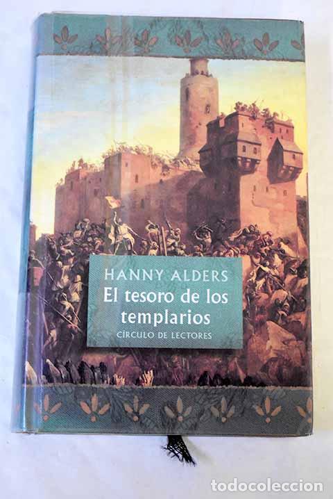 B&uuml;cher: El tesoro de los templarios.- Alders, Hanny