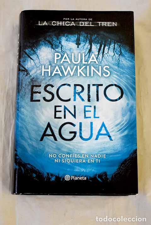 B&uuml;cher: Escrito en el agua: Hawkins, Paula.- Hawkins, Paula