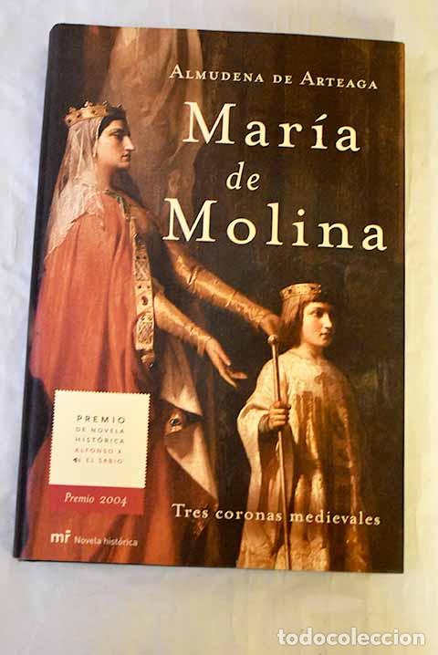 Livros em segunda m&atilde;o: Mar&iacute;a de Molina: Arteaga, Almudena de.- Arteaga, Almudena de