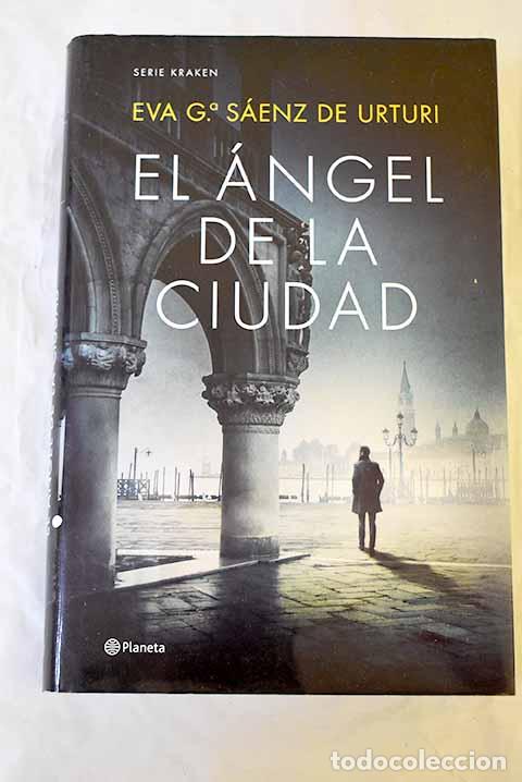 Libros: El &aacute;ngel de la ciudad.- Garc&iacute;a S&aacute;enz, Eva - Foto 1