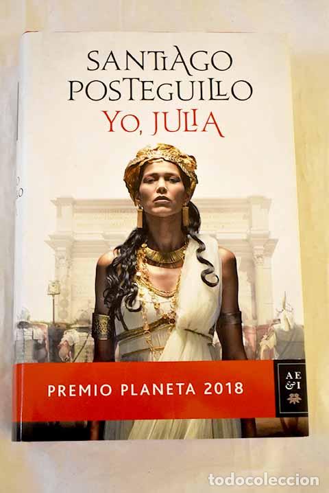 Libros: Yo, Julia: Posteguillo, Santiago.- Posteguillo, Santiago - Foto 1