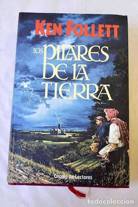Livres: Los pilares de la tierra.- Follett, Ken