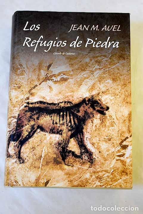 B&uuml;cher: Los refugios de piedra.- Auel, Jean M.