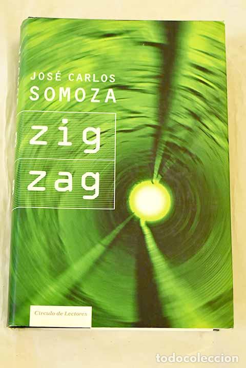 Livres: Zigzag: Somoza, Jos&eacute; Carlos.- Somoza, Jos&eacute; Carlos