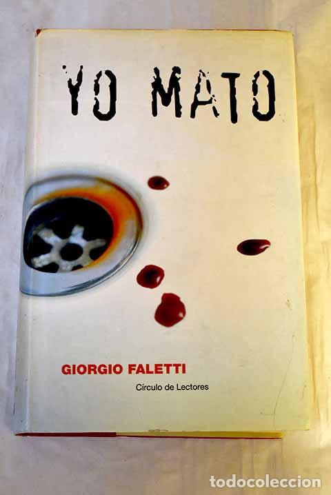 Livres: Yo mato: Faletti, Giorgio.- Faletti, Giorgio