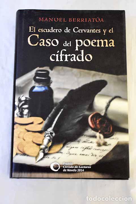 Livres: El escudero de Cervantes y el caso del poema cifrado.- Berriat&uacute;a, Manuel
