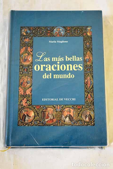 B&uuml;cher: Las m&aacute;s bellas oraciones del mundo.- Maglione, Maria