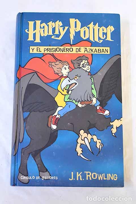 B&uuml;cher: Harry Potter y el prisionero de Azkaban.- Rowling, J. K.
