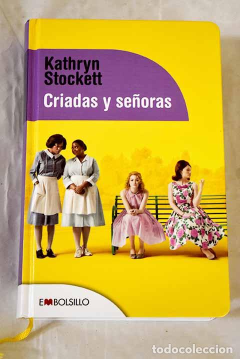 B&uuml;cher: Criadas y se&ntilde;oras: Stockett, Kathryn.- Stockett, Kathryn