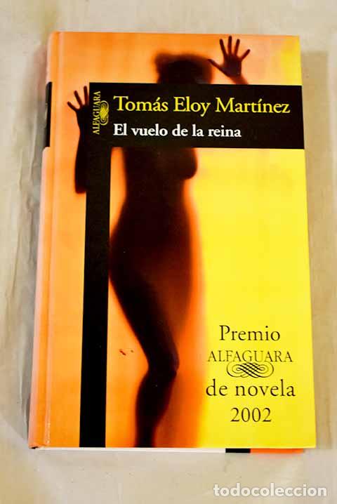 Libros: El vuelo de la reina.- Mart&iacute;nez, Tom&aacute;s Eloy - Foto 1