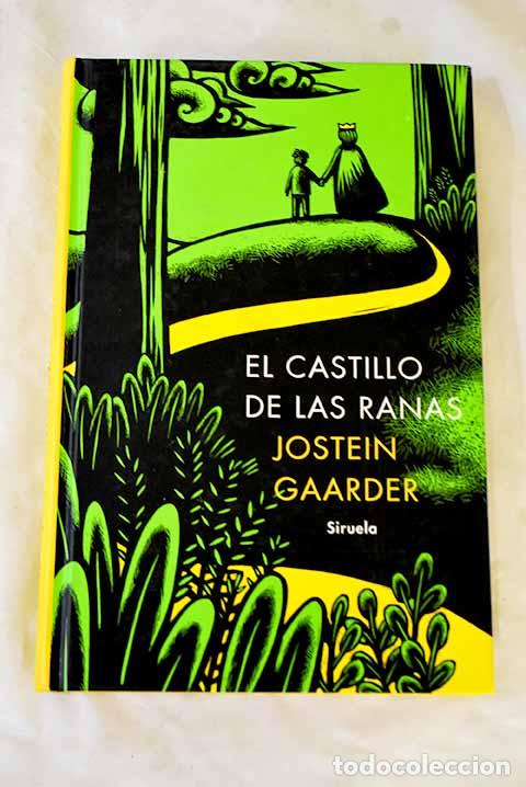 books: El castillo de las ranas.- Gaarder, Jostein