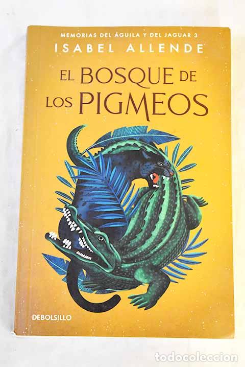 Libros: El bosque de los pigmeos.- Allende, Isabel - Foto 1